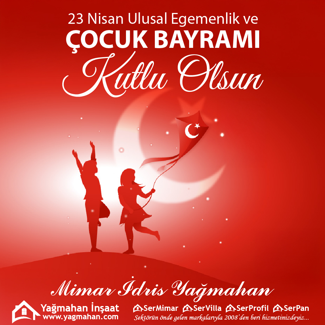 2025 Yılı Ulusal Egemenlik ve Çocuk Bayramı Kutlu Olsun!